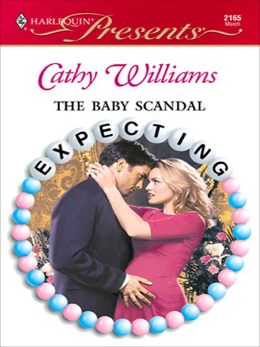 Title details for The Baby Scandal by Cathy Williams - Available